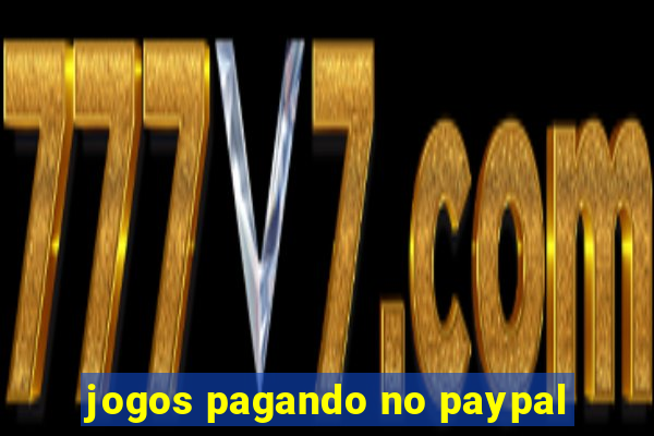 jogos pagando no paypal